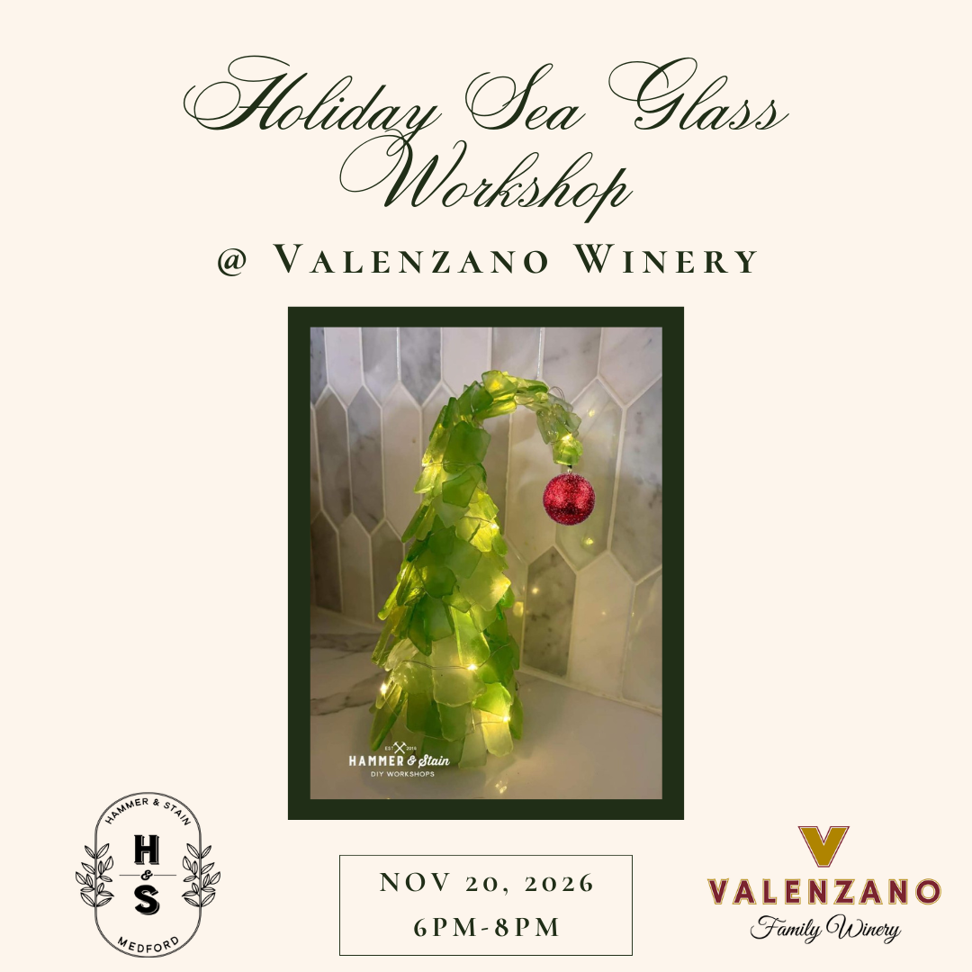 11/20/26 (6-pm) Holiday Sea Glass Trees (Off-Site - Valenzano Winery)