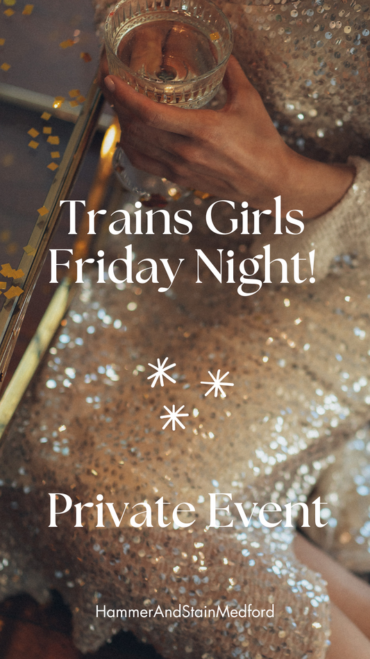 11/08/2024 (6:30P - 8:30P) Trains Girls Friday Night  (PRIVATE EVENT)