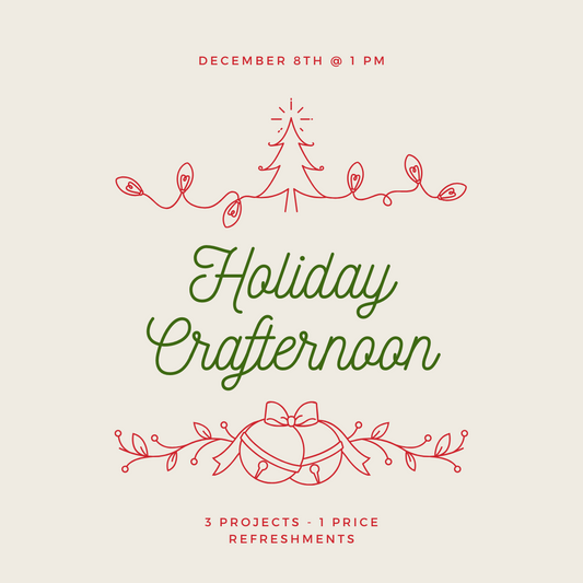 12/08/2024 (1PM) - Holiday Crafternoon