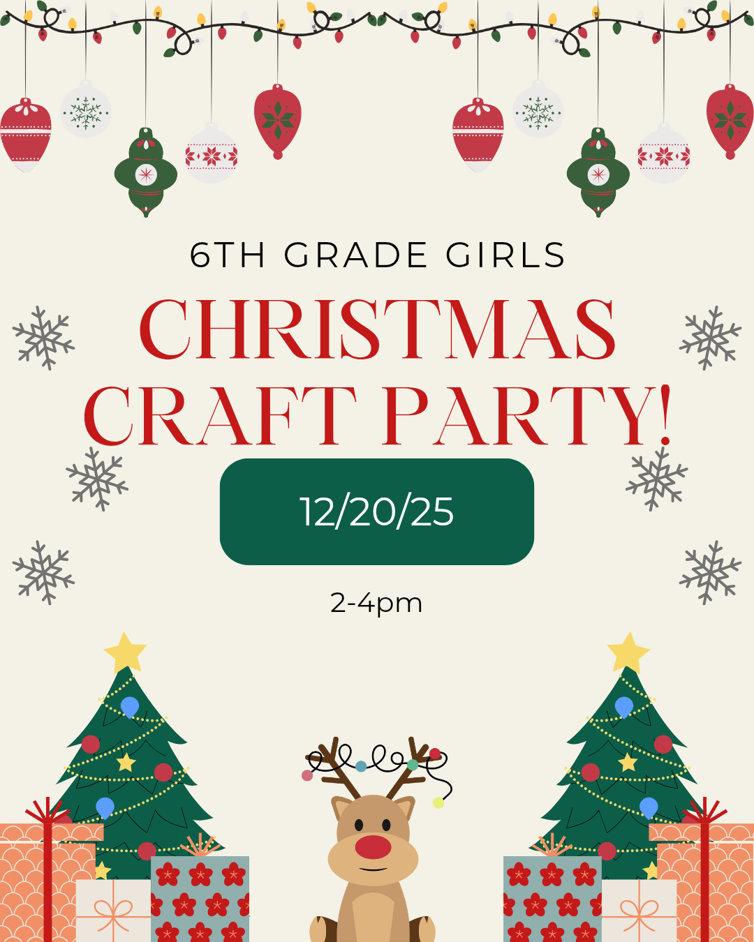 12/20/25 (2P - 4P) - 6th Grade Girls Christmas Craft Party!