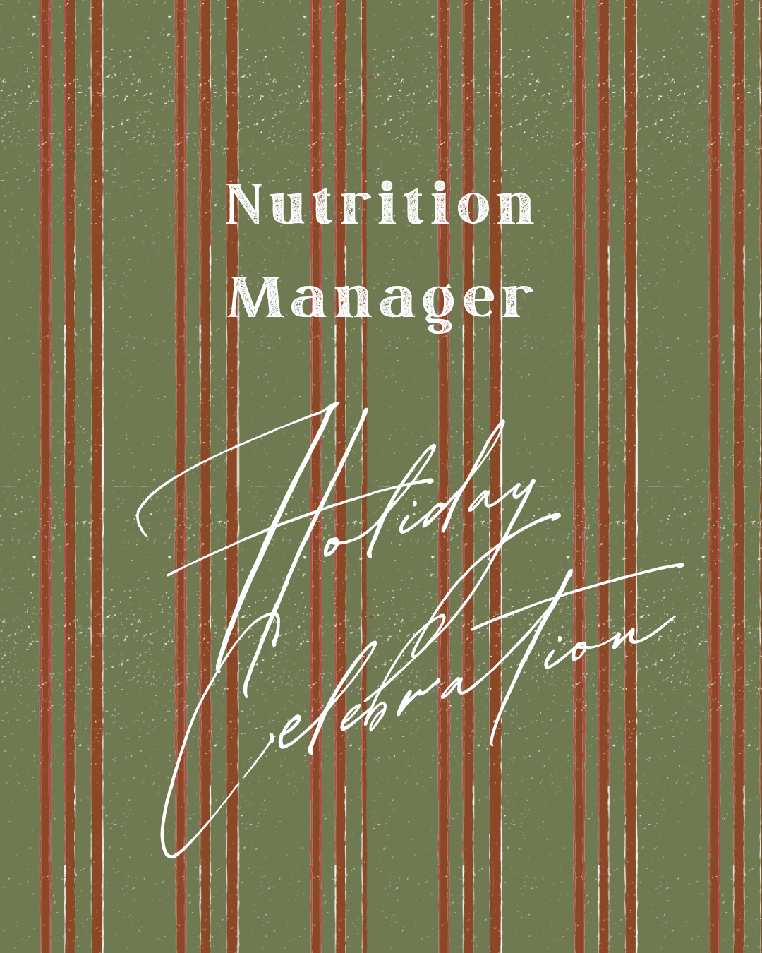 12/03/25 (1-3PM) - Nutrition Manager Holiday Celebration (PRIVATE EVENT)