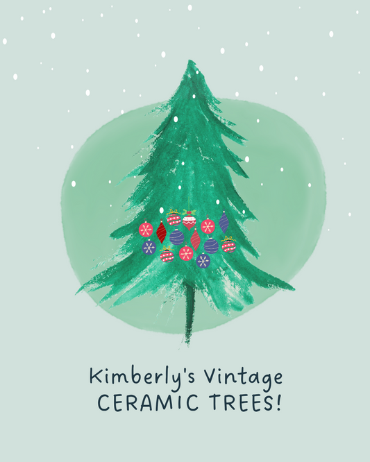 12/2/25 (6:30P) Kimberly's Vintage Ceramic Tree Workshop