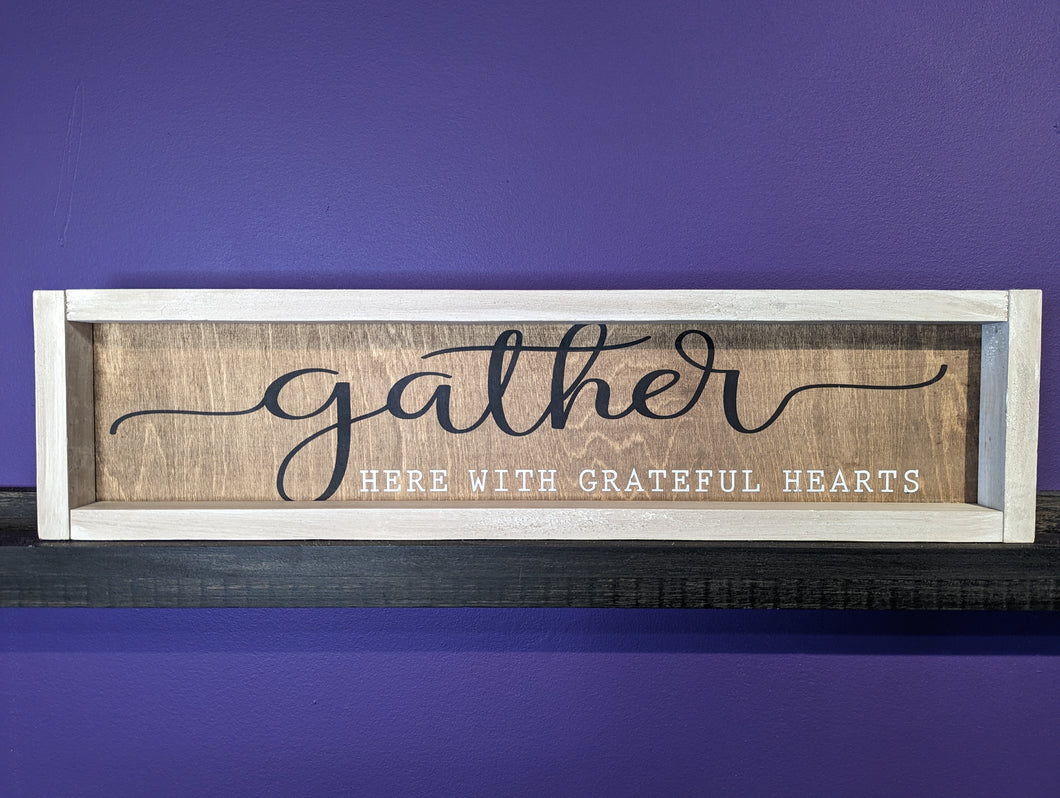 Gather Framed Sign