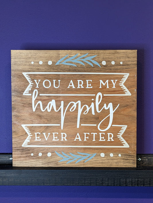 Happily Ever After Sign