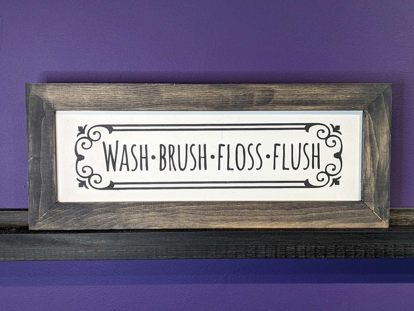 Wash Brush Floss Sign